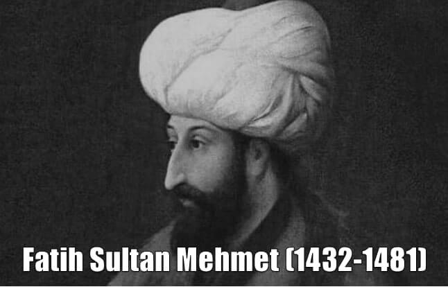 Fatih Sultan Mehmet kimdir? Kısaca hayatı